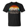 Going On a Trip To The Bookstore Book Lover Humor T-Shirt