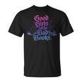 Good Girls Fall For Bad Books Smut Bookish Quote T-Shirt Good Girls Fall For Bad Books Smut Bookish Quote T-Shirt