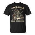 Good Girls Read Bad Books Dark Romance Reader Skeleton Goth T-Shirt Good Girls Read Bad Books Dark Romance Reader Skeleton Goth T-Shirt