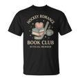 Hockey Romance Book Club Reader Love Reading Sports T-Shirt Hockey Romance Book Club Reader Love Reading Sports T-Shirt