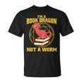 I'm A Book Dragon Not A WormShirt Bookworm Reading T-Shirt I'm A Book Dragon Not A WormShirt Bookworm Reading T-Shirt
