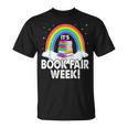 It's Book Fair Week Librarian Library Literacy Reading T-Shirt