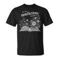 It's Too Nonfictiony Outside Wildflower Book Lover Bookish T-Shirt It's Too Nonfictiony Outside Wildflower Book Lover Bookish T-Shirt