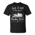 Just A Girl Who Loves Books Book Lovers T-Shirt