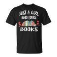 Just A Girl Who Loves Books Reading T-Shirt
