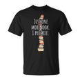 Just One More Book I Promise Bookworm Reading Lover Books T-Shirt Just One More Book I Promise Bookworm Reading Lover Books T-Shirt
