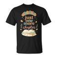 Just One More Chapter Cozy Book Lover Reading & Coffee T-Shirt