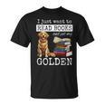 I Just Want To Read Books And Pet My Golden Retriever Dog Men Women Girls Kids T-Shirt I Just Want To Read Books And Pet My Golden Retriever Dog Men Women Girls Kids T-Shirt