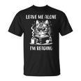 Leave Me Alone I'm Reading Nerdy Cat Drink Coffee Read Book For Men Women T-Shirt Leave Me Alone I'm Reading Nerdy Cat Drink Coffee Read Book For Men Women T-Shirt