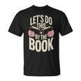 Let's Do This By The Book T-Shirt