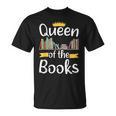 Librarian Queen Of The Books Book Reading Library T-Shirt Librarian Queen Of The Books Book Reading Library T-Shirt