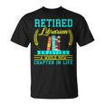 Librarian Retirement Retired Book Coworker Former 2025 T-Shirt
