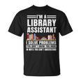 Library Assistant Books Librarian Associate Curator Keeper T-Shirt Library Assistant Books Librarian Associate Curator Keeper T-Shirt