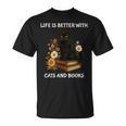 Life Is Better With Cats And Books Cute Cat Lover For Men Women Kids T-Shirt