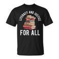 Literacy And Justice For All Read Banned Books Banning Books T-Shirt