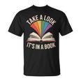 Take A Look Its In A Book Reading T-Shirt
