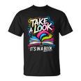 Take A Look Its In A Book Street Art Team Bookworm Librarian T-Shirt