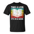 Take a Look Its In a Book T-Shirt