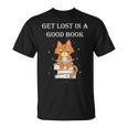Get Lost In a Good Book T-Shirt