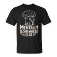 Mentally Somewhere Else Cat Coffee Books Lover T-Shirt