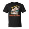 All I Need Is Books And Cats Book Lover Cat Lover T-Shirt