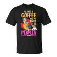 All I Need Is Coffee And My Books Reading Bookworm T-Shirt