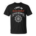 I Have No Cruise Control It's Like They Book Themselves T-Shirt I Have No Cruise Control It's Like They Book Themselves T-Shirt