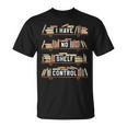 I Have No Shelf Control Book Reading Joke Reader T-Shirt