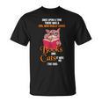 Once Upon a Time There Was a Girl Who Really Loved Books And T-Shirt