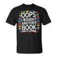Oops I Bought Another Book Library Reader Bibliophile T-Shirt