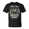 Oops I Got Bought Book Reading Cat Bibliophile Reader T-Shirt