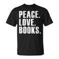 Peace Love Read Books Book Lover n Girls Reading Teacher T-Shirt Peace Love Read Books Book Lover n Girls Reading Teacher T-Shirt