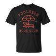 Poolside Book Club Summer Reading Book Lover Swimming Shirt T-Shirt