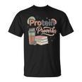 Protein And Proverbs Protein Workout Book Lover Gym T-Shirt