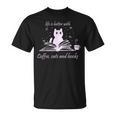 Quote With Coffee Cats And Book Reading T-Shirt