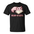 Read-A-Lotl Axolotl Books Reader T-Shirt Read-A-Lotl Axolotl Books Reader T-Shirt