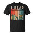I Read Banned Books Reader Bookworm T-Shirt I Read Banned Books Reader Bookworm T-Shirt