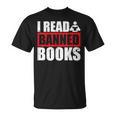 I Read Banned Books Readers Reading Sarcastic T-Shirt I Read Banned Books Readers Reading Sarcastic T-Shirt