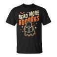 Read More Books Halloween Cute Ghost Boo Librarian Teacher For Men Women Kids T-Shirt Read More Books Halloween Cute Ghost Boo Librarian Teacher For Men Women Kids T-Shirt
