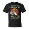 i Read Books And i Know Things Beagle Dog Reading Coffee T-Shirt