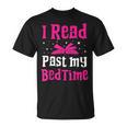 I Read Past My Bedtime Books Lover Bookworm Bookaholic T-Shirt