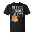 Reader All I Need Is Books And Cats Cat Lover Kitten Reading T-Shirt