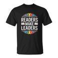 Readers Make Leaders Saying Book Lovers T-Shirt