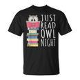 Reading Book Bookworm Kawaii Library Just Read Owl Night T-Shirt Reading Book Bookworm Kawaii Library Just Read Owl Night T-Shirt