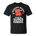 Reading Books Gives Me Superpowers Superhero Book T-Shirt Reading Books Gives Me Superpowers Superhero Book T-Shirt