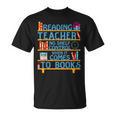 Reading Books Reading Teacher T-Shirt Reading Books Reading Teacher T-Shirt
