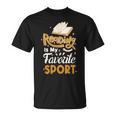 Reading Is My Favorite Sport Read Books For a Bookworm T-Shirt