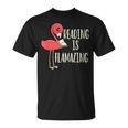 Reading Is Flamazing Reading Lover Book Nerd Bookworm T-Shirt Reading Is Flamazing Reading Lover Book Nerd Bookworm T-Shirt