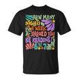 Reading Six Seven Meme Book Lover 67 Teacher 6 7 T-Shirt Reading Six Seven Meme Book Lover 67 Teacher 6 7 T-Shirt