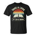 Retro Take A Look It's In A Book Reading T-Shirt